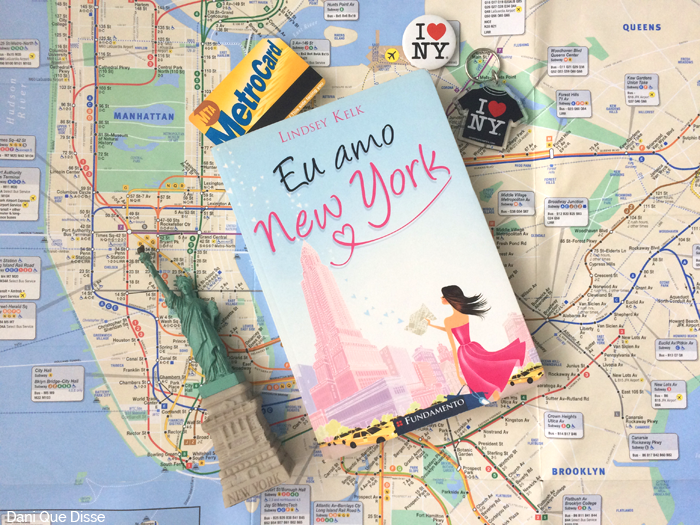 Resenha Eu Amo New York – Lindsey Kelk | Dani Que Disse